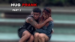 HUG PRANK IN PUBLIC PART 2