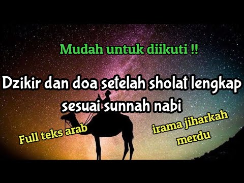DZIKIR & DOA SETELAH SHOLAT IRAMA JIHARKAH