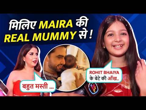 Urva's Aka Maira's First Interview With Mom, Reacts On Meeting Rohit Purohit's Baby Boy