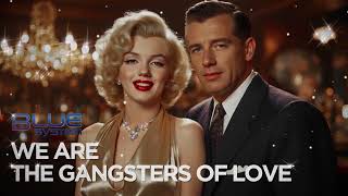 Blue System 2025 We are the gangsters of love