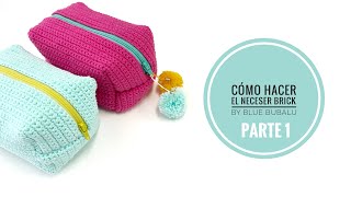 Cómo hacer el Neceser Brick de crochet. Parte 1