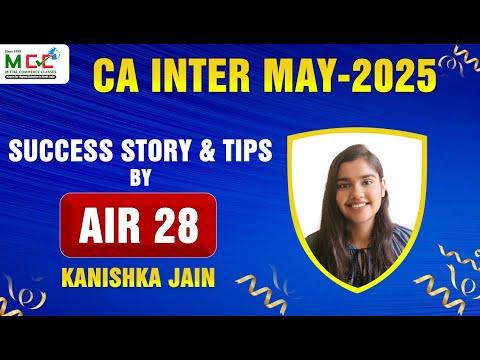 Kanishka Jain | AIR 28 in CA Intermediate | Success Story & Tips