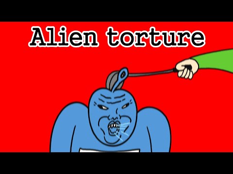 Alien torture