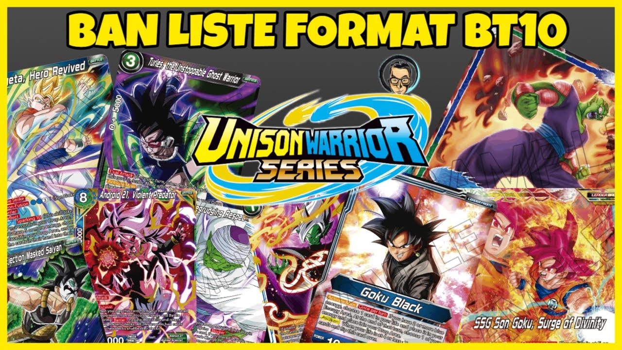 BAN LISTE FORMAT BT10 - Gros changement ? DRAGON BALL SUPER CARD GAME