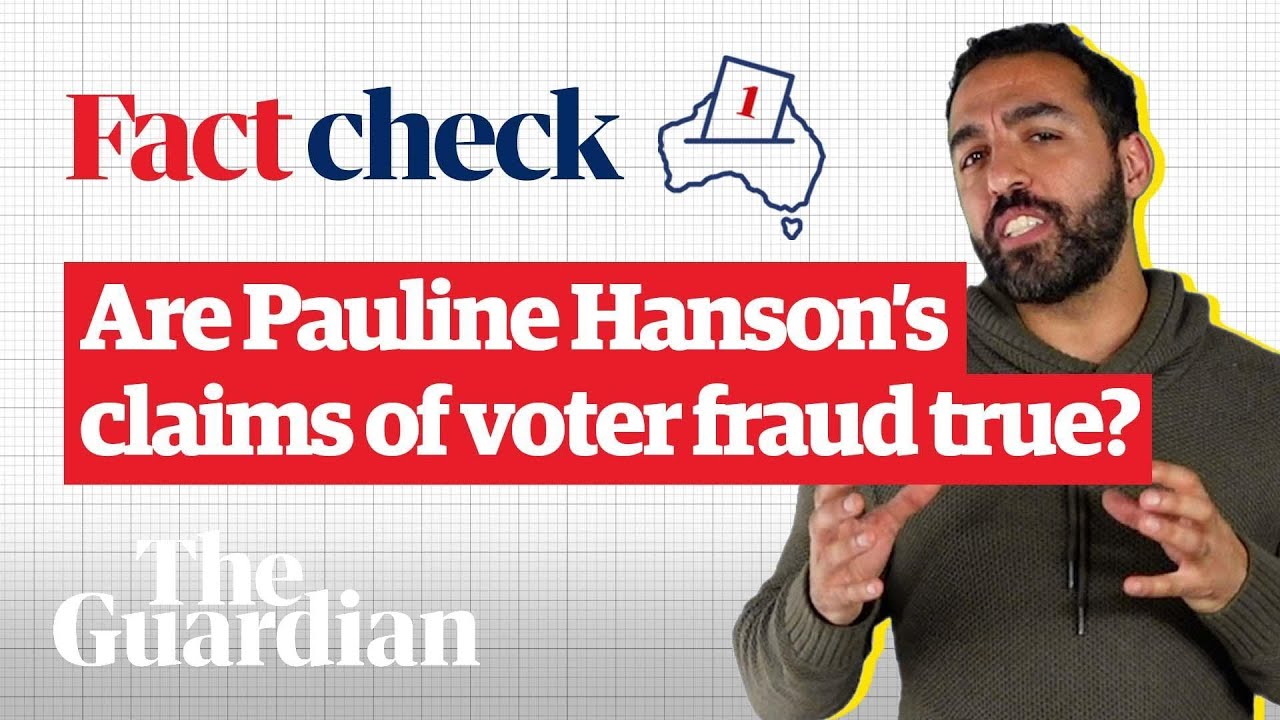 Are Pauline Hanson’s claims of Voter Fraud in Australian Elections true?