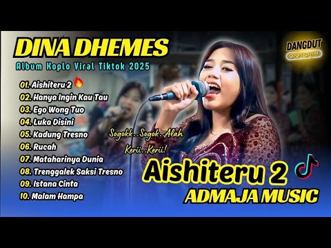 AISHITERU 2 - Dina Dhemes (SOGOK SOGOK ALA KERI KERI) | HANYA INGIN KAU TAU || FULL ALBUM KOPLO