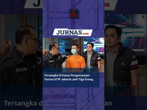 Tersangka di Kasus Penganiayaan Taruna STIP Jakarta Jadi Tiga Orang