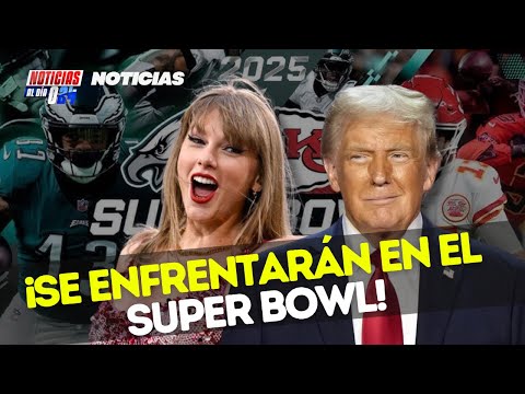 TAYLOR SWIFT Y DONALD TRUMP en el SUPER BOWL: La Polémica Que Nadie Esperaba ¡ULTIMAS NOTICIAS!