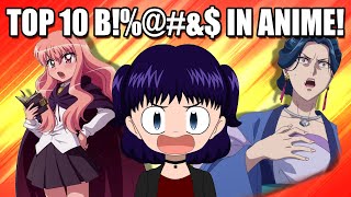 TOP 10 "B-WORDS" IN ANIME!