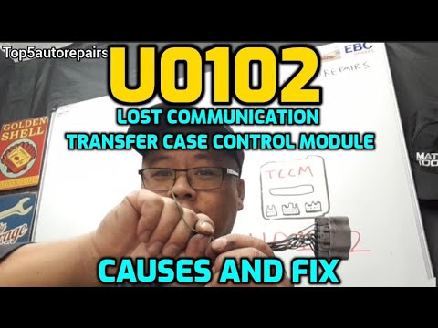 U0102 LOST COMMUNICATION WITH TRANSFER CASE CONTROL MODULE TCCM