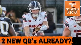 CRUCIAL: Oklahoma State Adds 2 New QB's While Drew Mestemaker & Hauss Hejny Uncertainty Hovers