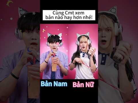 Bản nào hơn??? #cuongjin #tiktok