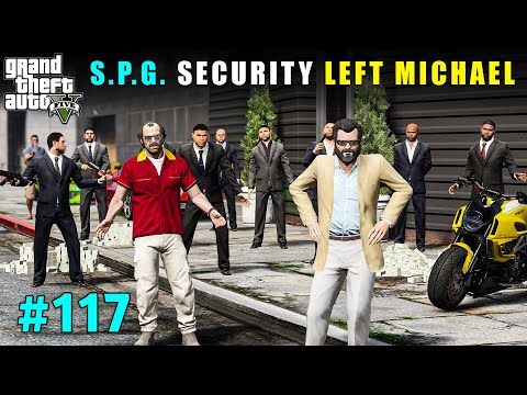 Spg Security Left Michael For Money | Gta V Gameplay