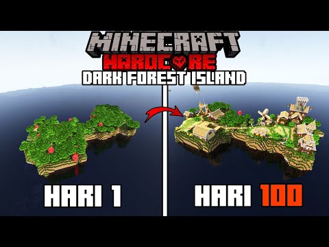 100 Hari di Minecraft Hardcore Dark Forest Island