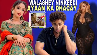 WALASHEY Ninkeedi Ayaan Ka Dhacay Maxaa Nakala Qabsaday Qiso Waali Ah