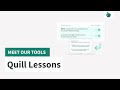 Understanding Quill Lesson Features