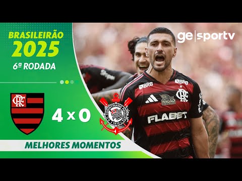 FLAMENGO 4 X 0 CORINTHIANS | MELHORES MOMENTOS | 6ª RODADA BRASILEIRÃO 2025 | ge.globo