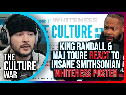 King Randall & Maj Toure REACT To INSANE Smithsonian Whiteness Poster