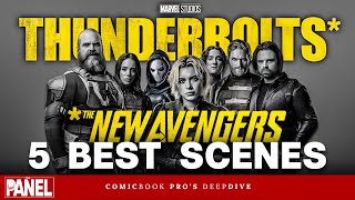Thunderbolts Top 5 Scenes