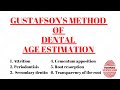 Gustafson's Method in Dental Age Estimation