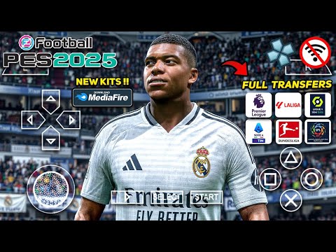 eFootball PES 2025 PPSSPP Android New Update Kits 24/25 Seasons & New Transfers Best HD Graphics