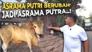 BUAT ASRAMA PUTRI JADI LEBIH LUAS LAGI..!