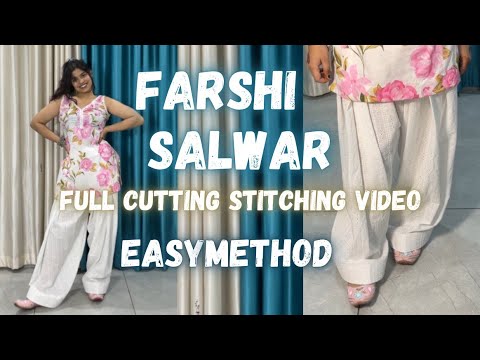 Farshi salwar full Cutting Stiching Video❤️