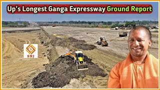 Up's Longest Expressway Ganga Expressway Latest Update Ground Report | Indian SRJ