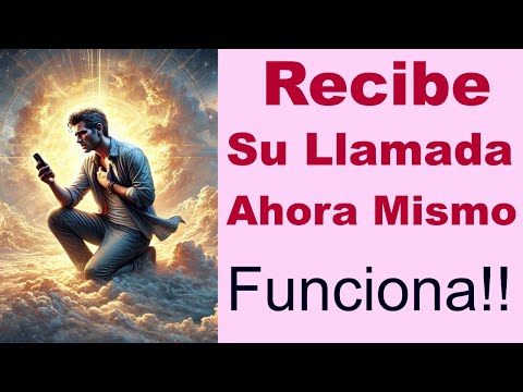 RECIBE SU LLAMADA AHORA MISMO 🙏 Oración Poderosa