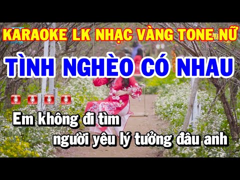 Karaoke Nhạc Sống Liên Khúc Tone Nữ Rumba Trữ Tình | Tình Nghèo Có Nhau – Chỉ Có Bạn Bè Thôi