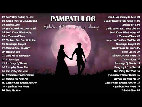 Best OPM Love Songs (best version) - Sleeping Old Love Songs Collection