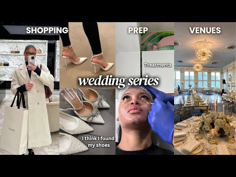 Wedding Series Ep.1 | Venue Tours, Bridal Shoes, Face Treatments & Bridal Show