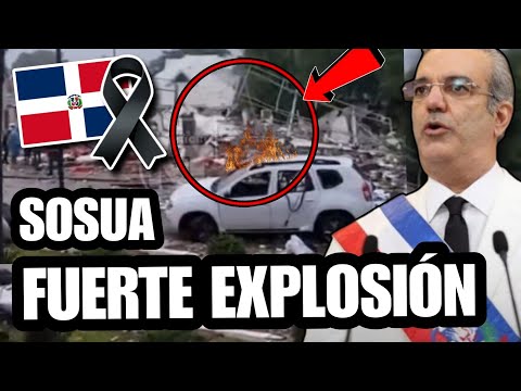 Noticias de último minuto" Ahora mismo una Explosión en Sosua República Dominicana