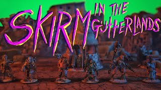 I Made My Own GAME! - SKIRM In The GUTTERLANDS (BATTLE REPORT)