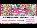 Economic and Social Changes in the 1950s