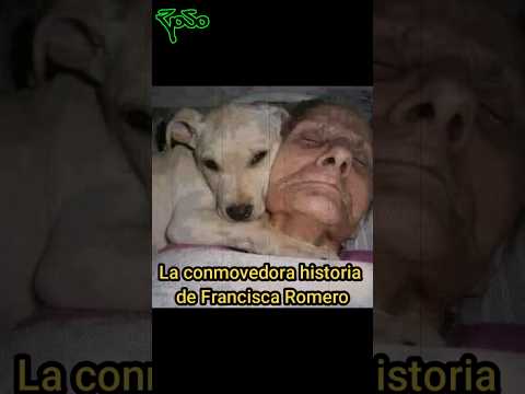 La conmovedora historia de Francisca Romero