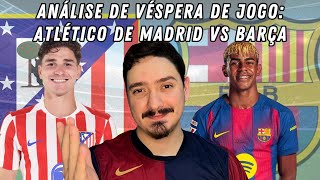 Prováveis escalações, desfalques e encaixe tático do jogo entre Atlético e Barça!