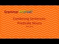 Combining Sentences with Predicate Nouns