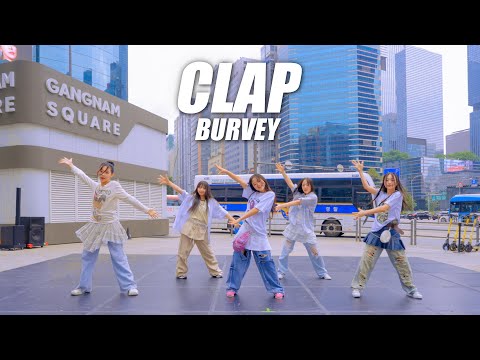 [4K] BURVEY 'CLAP'🔥 KPOP IN PUBLIC ONE TAKE PERFORMANCE @Gangnam