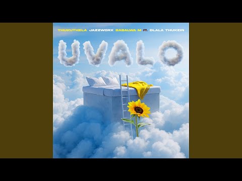 Thukuthela, Jazzworx & Babalwa - uValo (Official Audio) feat. Dlala Thukzin