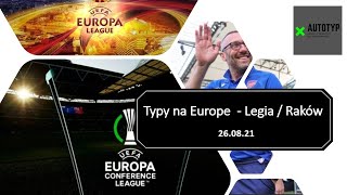 Typy Bukmacherskie: Liga Europy/Liga Konferencji - 26.08.21. Legia/Raków