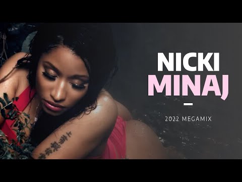 Nicki Minaj | Megamix [2022]
