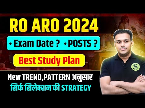 Ro Aro 2024 Posts Exam Date? Latest News  Best Study Plan | New TREND,PATTERN preparation STRATEGY