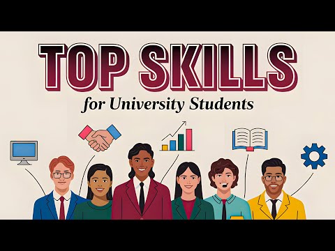 Top 10 Skills University Students should Learn