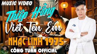 Thiệp Hồng Anh Viết tên Em  - CÔNG TUẤN GIỌNG CA HẢI NGOẠI ĐỘC LẠ CỰC ÊM TAI Ru NGủ Về Đêm