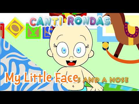 My Little Face -  Canti Rondas, Jhonny's Kids