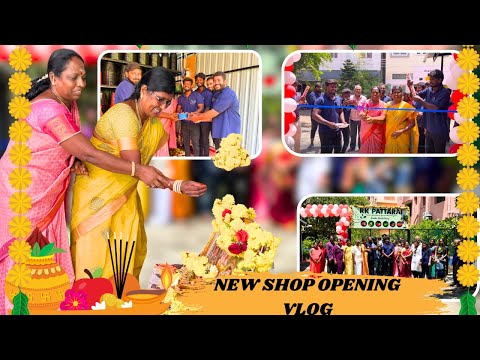 🥹புது கடை OPENING VLOG😍|NEW SHOP OPEN பண்ணிட்டோம்❤️ |@Ammasamayalrecipes