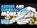 Understanding Money: Addition and Subtraction