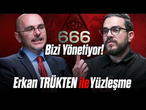 ERKAN TRÜKTEN (Komplo Teorisyeni) ile YÜZLEŞME "666 BİZİ YÖNETİYOR?"