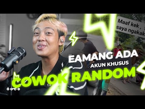 Emang ada akun khusus cowok Rondom